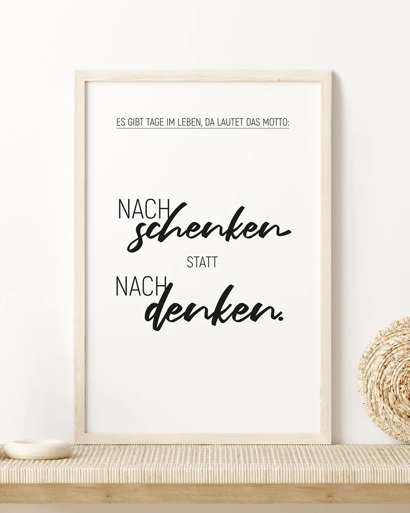 Nachschenken statt nachdenken - Poster