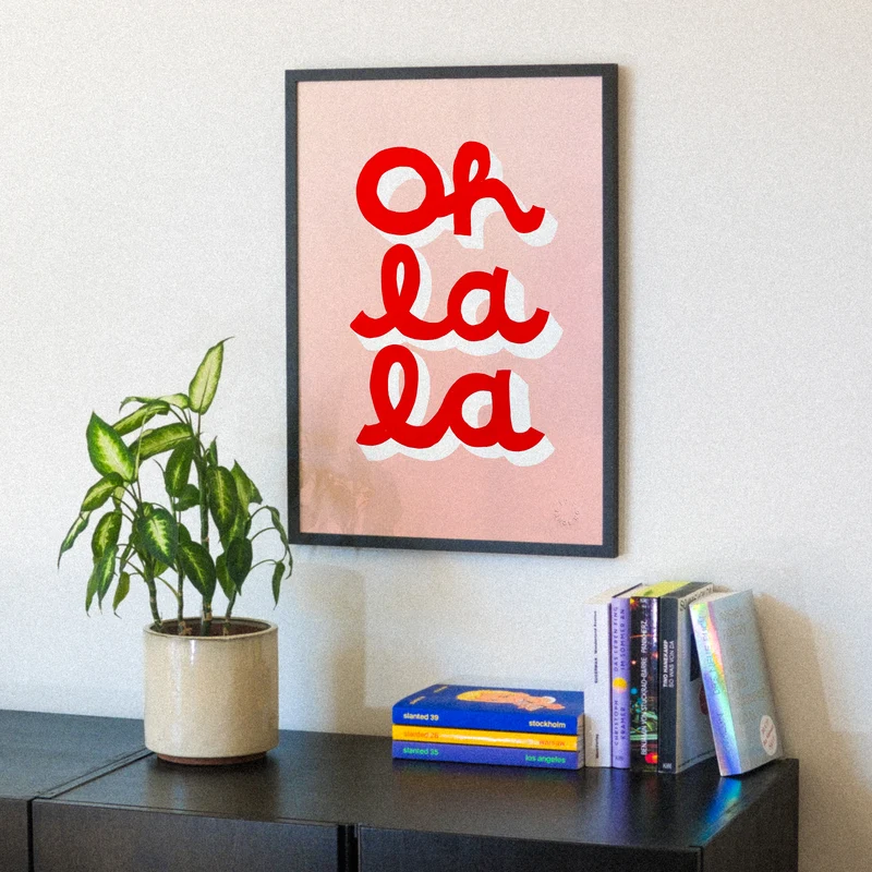 Oh La La (A2) | Edition SCHEE | Siebdruck