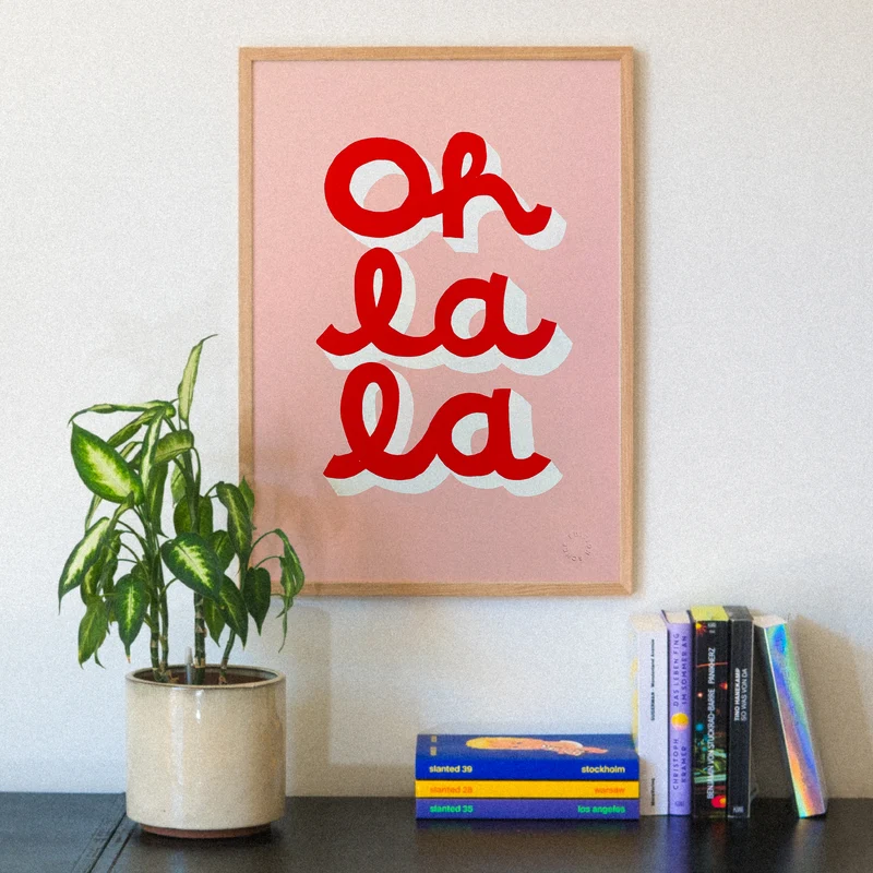 Oh La La (A2) | Edition SCHEE | Siebdruck