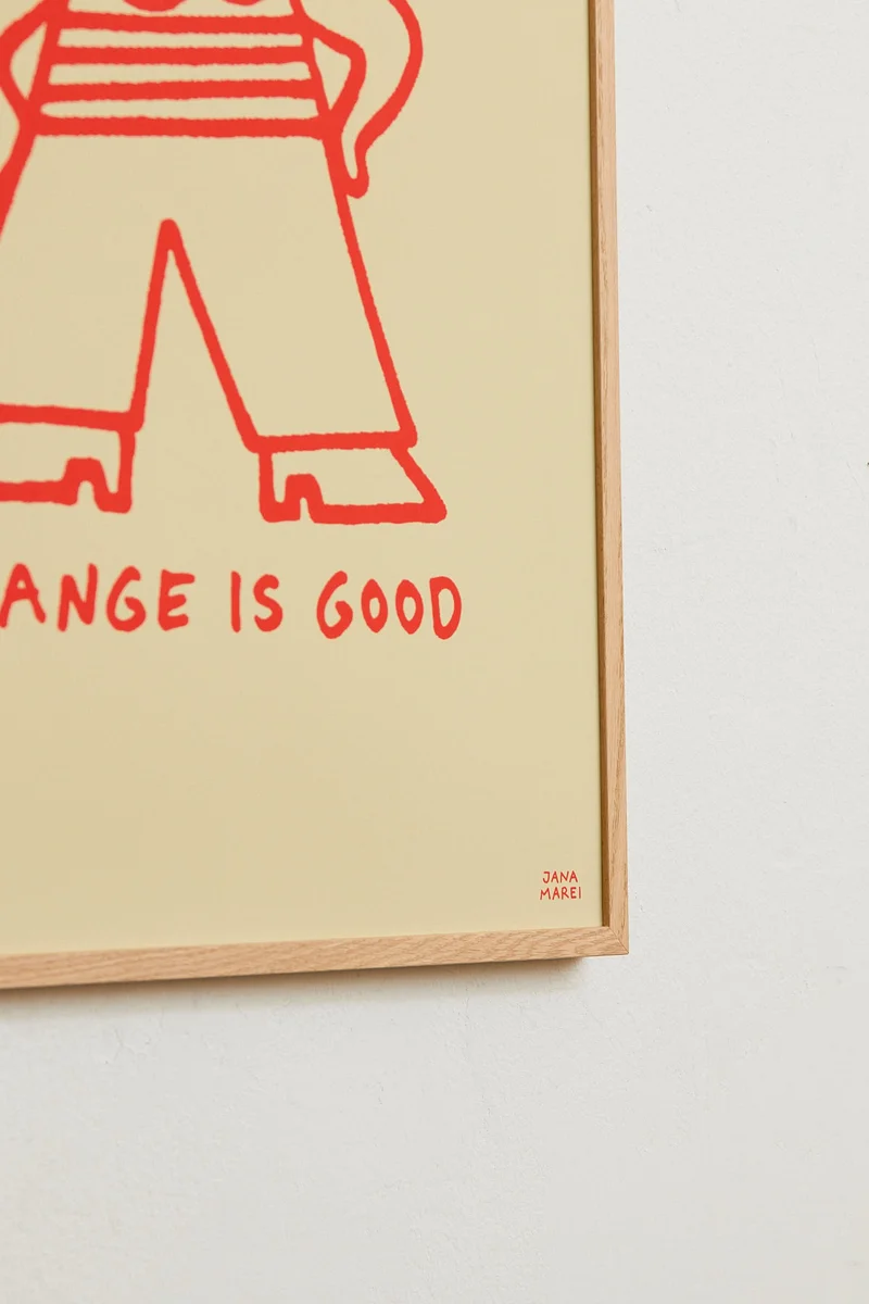 Change is good