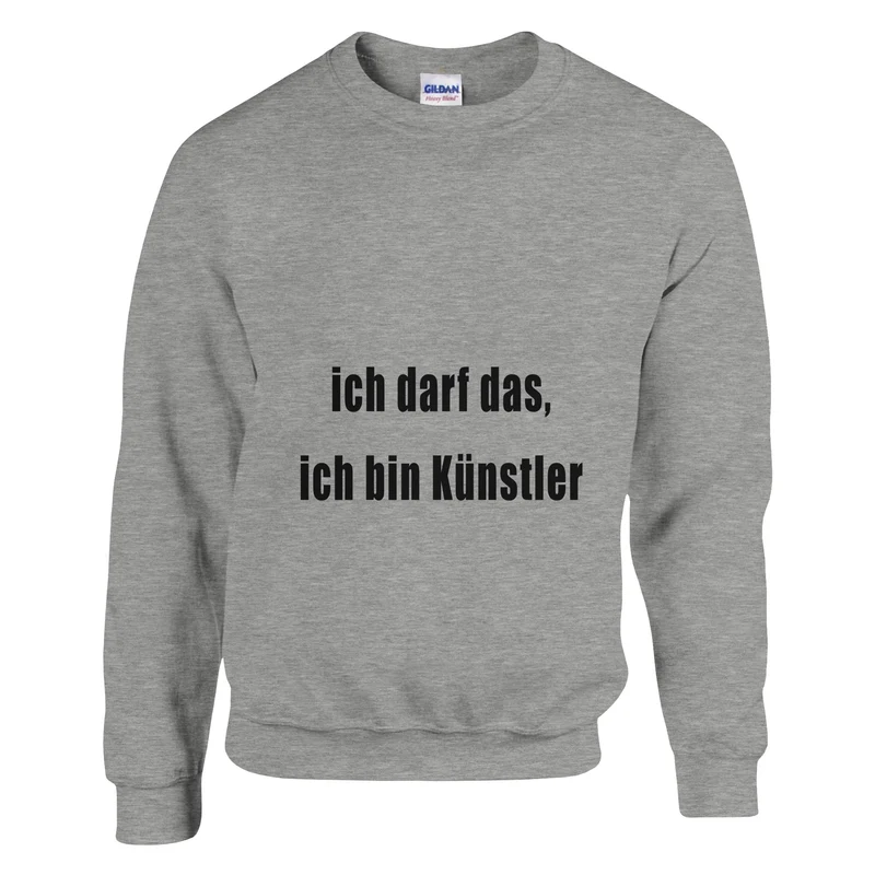 ICH DARF DAS, ICH BIN KÜNSTLER - Classic Unisex Crewneck Sweatshirt | Gildan® 18000