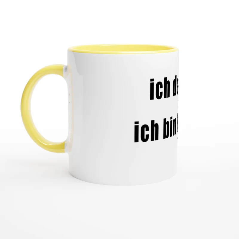 ICH DARF DAS, ICH BIN KÜNSTLER - White 11oz Ceramic Mug with Color Inside