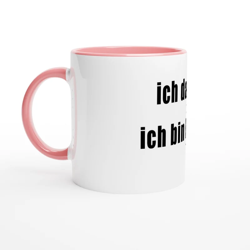 ICH DARF DAS, ICH BIN KÜNSTLER - White 11oz Ceramic Mug with Color Inside