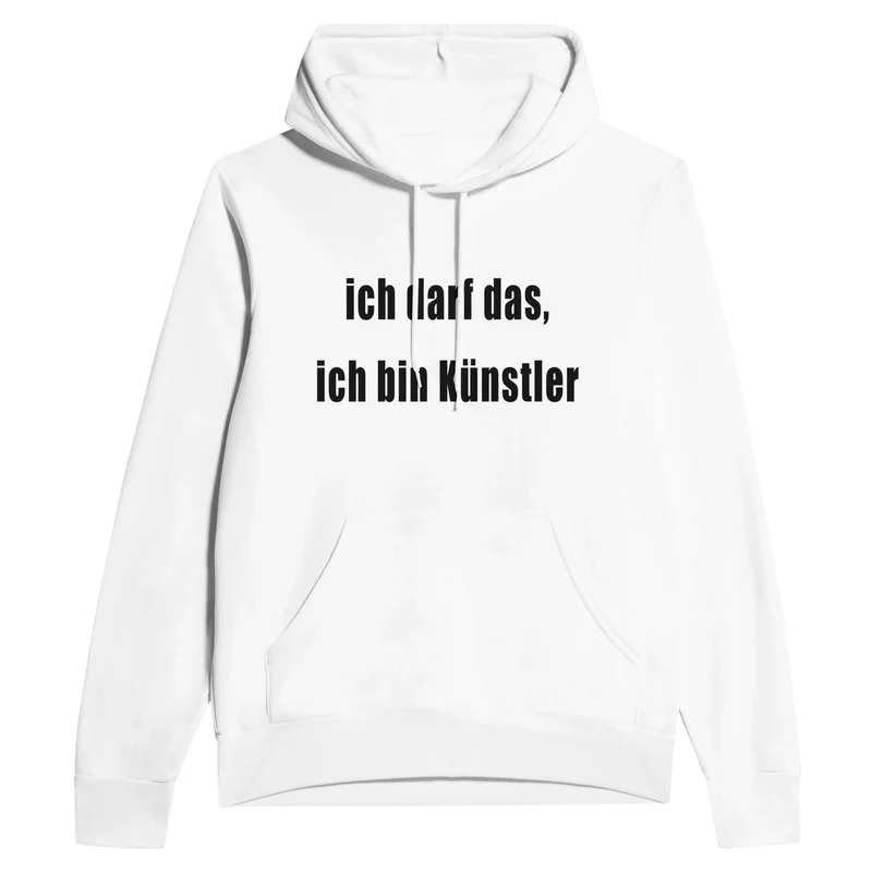 Künstler Hoodie mit Spruch: 'ICH DARF DAS, ICH BIN KÜNSTLER' – Unisex Fleece-Design