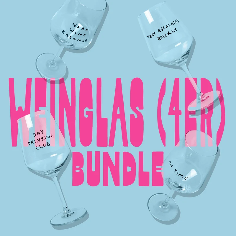 Weinglas Bundle (4er Set) | Humorvolle Gläser für Wein