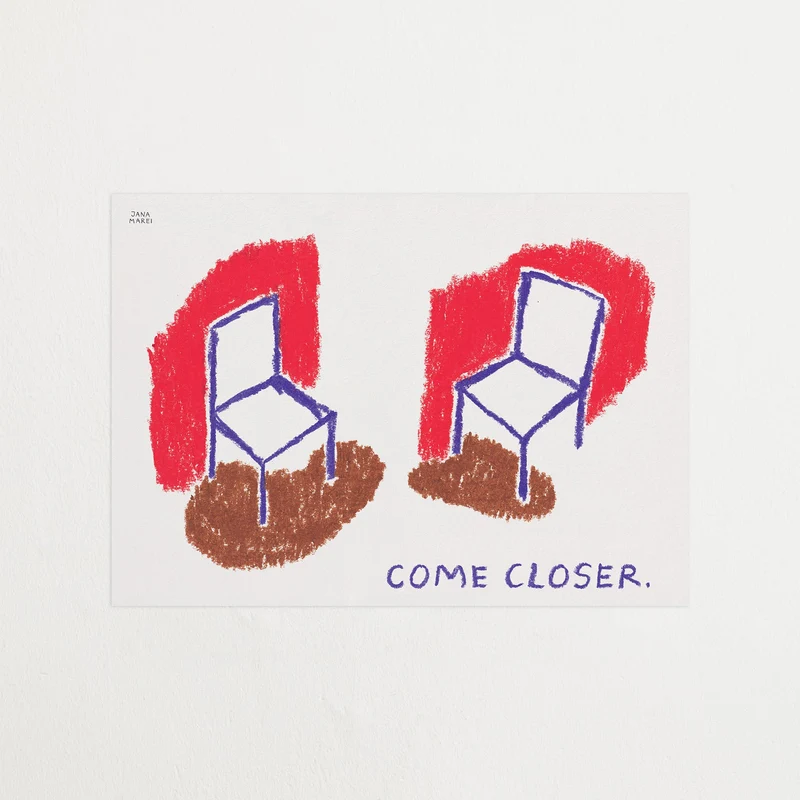 Come closer