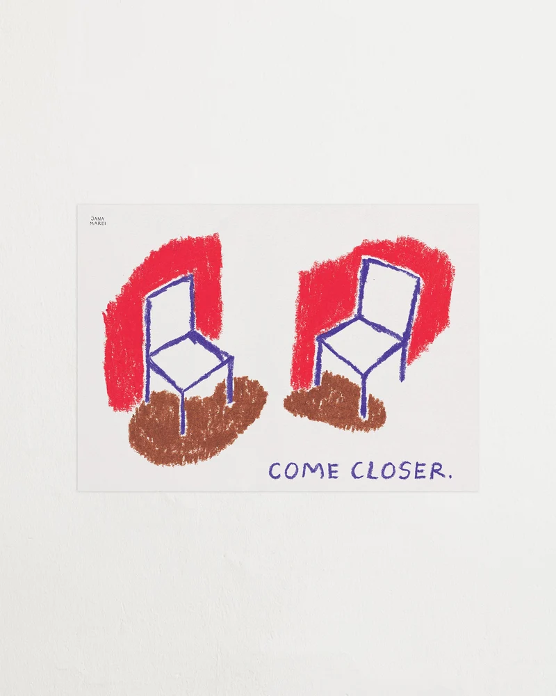 Come closer
