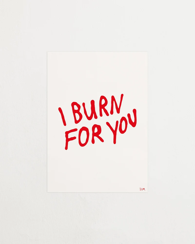 Burn for you
