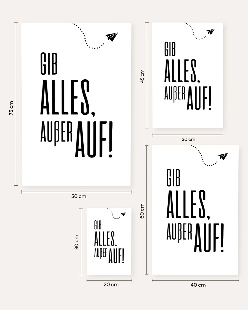 Gib alles, außer auf - Poster