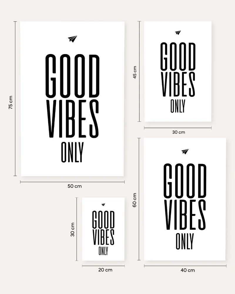 Good vibes only - Poster