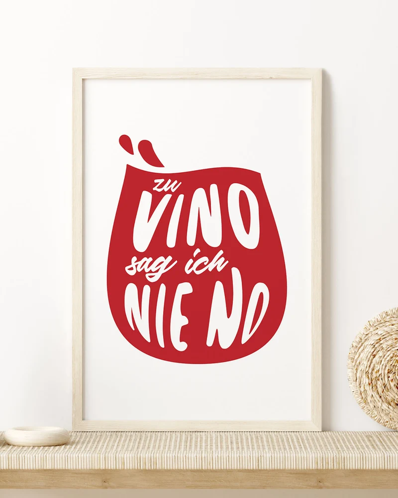 Zu vino sag ich nie no. - Poster