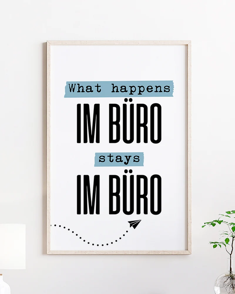 What happens im Büro stays im Büro - Poster