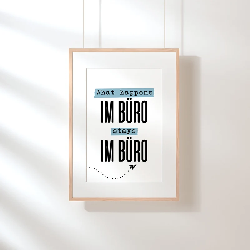 What happens im Büro stays im Büro - Poster