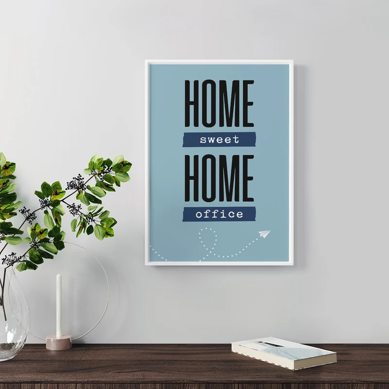 Home sweet Home office - Poster