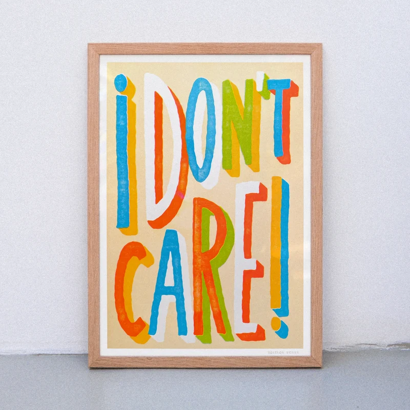 I don't Care (DIN A3) | Edition SCHEE | Risographie