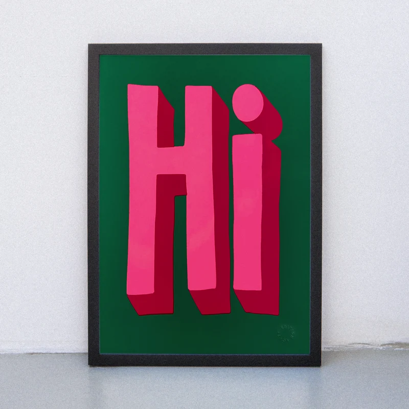 Hi (DIN A3) | Edition SCHEE | Siebdruck