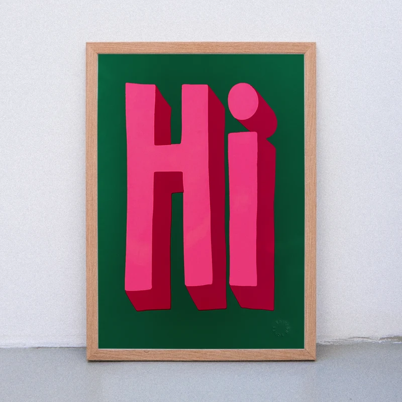 Hi (DIN A3) | Edition SCHEE | Siebdruck