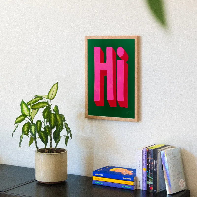 Hi (DIN A3) | Edition SCHEE | Siebdruck