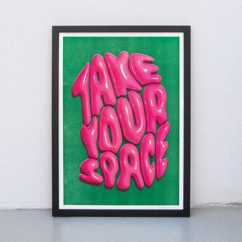 Take your space (DIN A3) | Edition SCHEE | Risographie