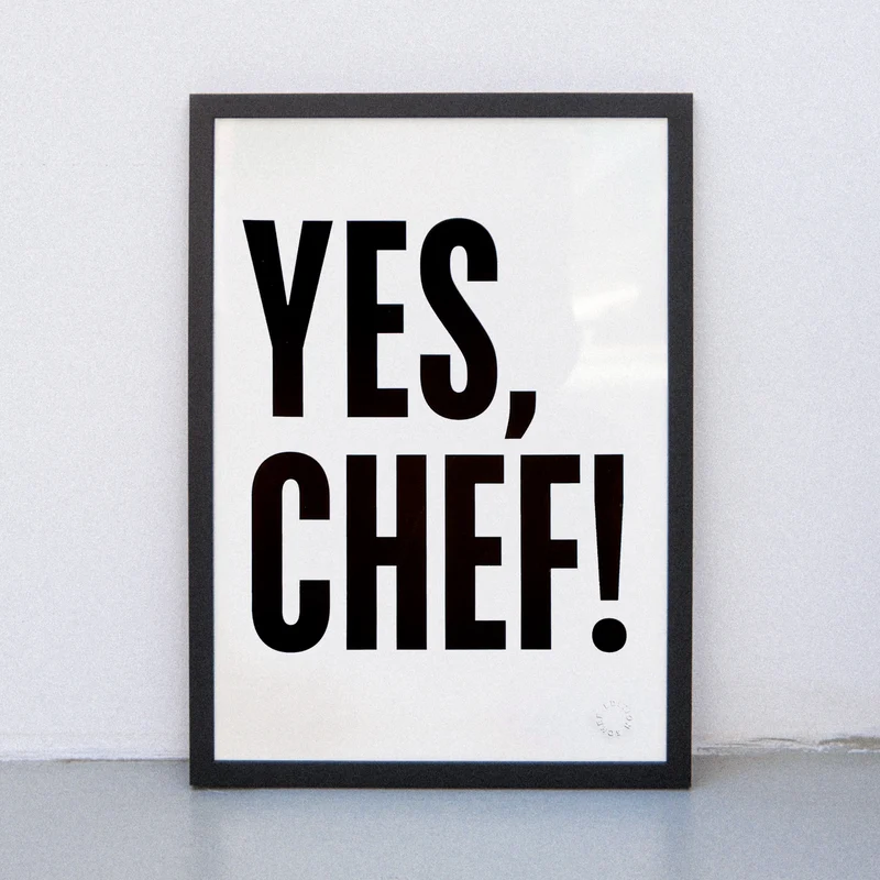 Yes, Chef! (DIN A3) | Edition SCHEE | Siebdruck