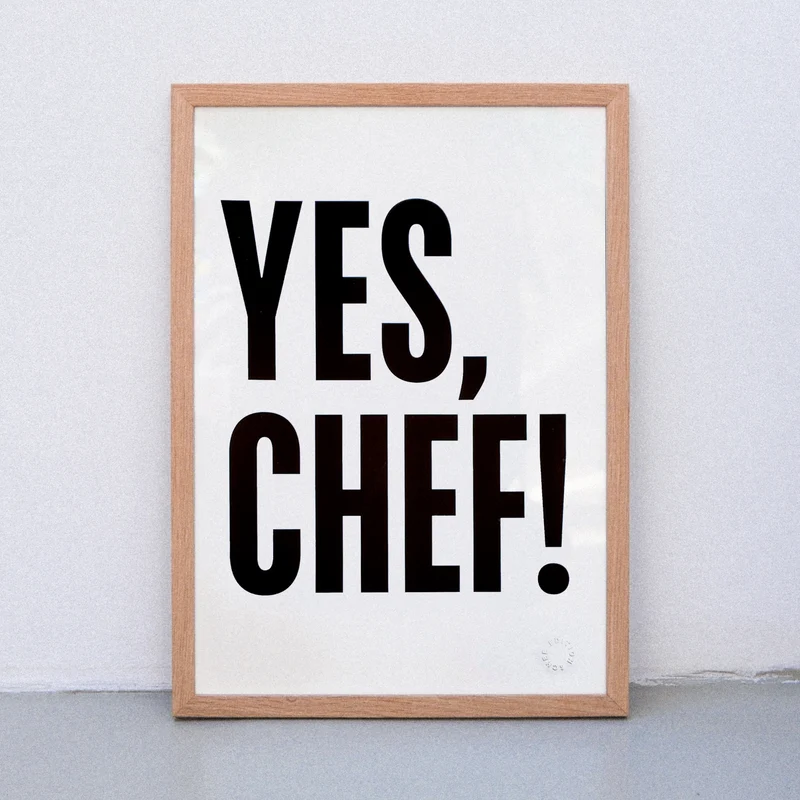 Yes, Chef! (DIN A3) | Edition SCHEE | Siebdruck