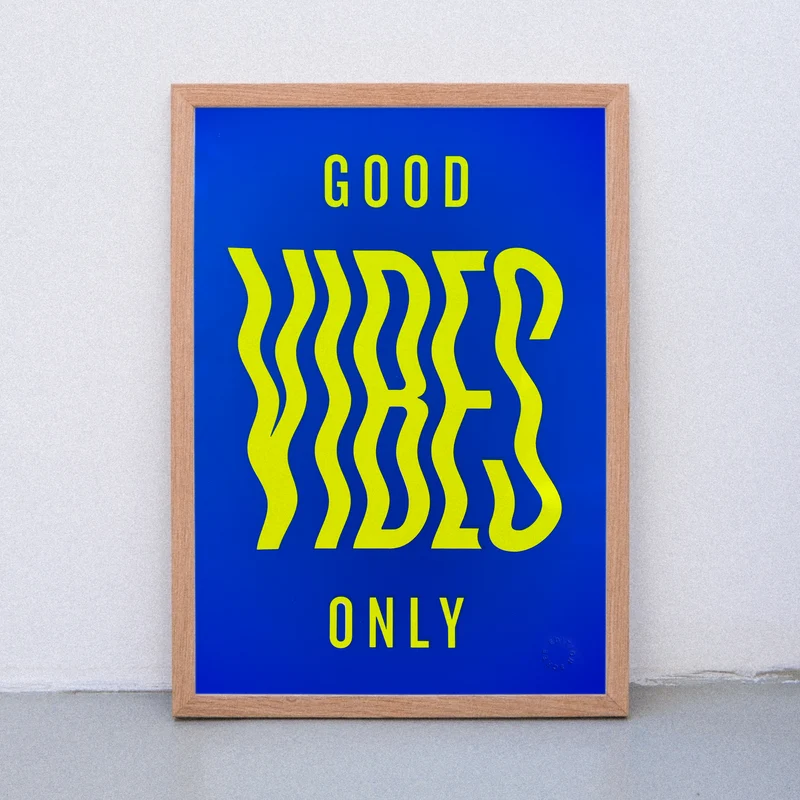 Good vibes (DIN A3) | Edition SCHEE | Siebdruck