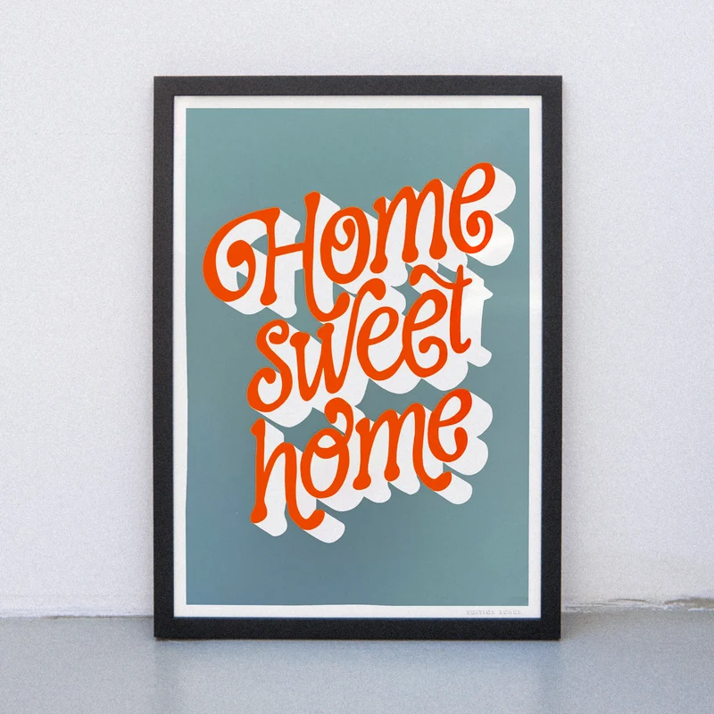 Home sweet home (DIN A3) | Edition SCHEE | Siebdruck