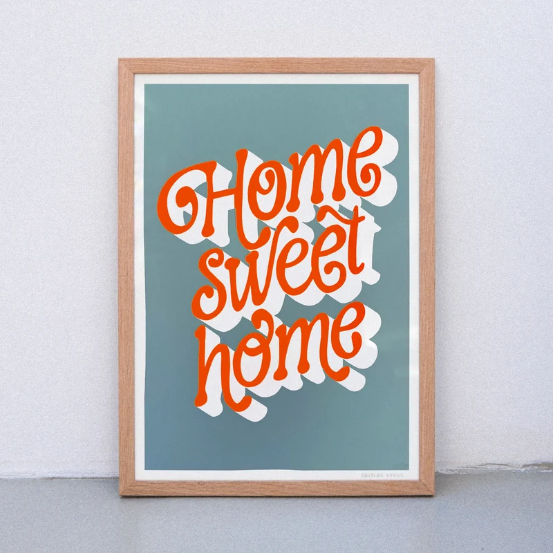 Home sweet home (DIN A3) | Edition SCHEE | Siebdruck