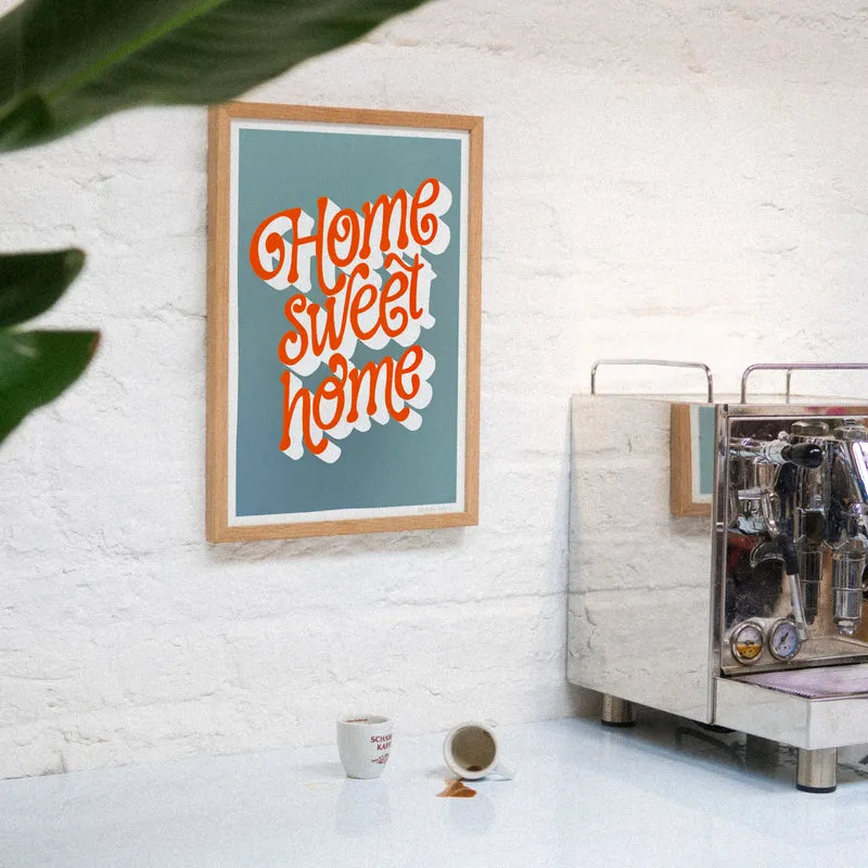 Home sweet home (DIN A3) | Edition SCHEE | Siebdruck