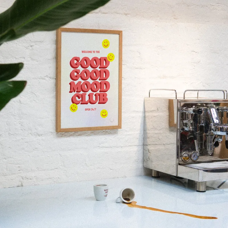 Good Good Mood Club (Din A3) | Edition SCHEE | Siebdruck