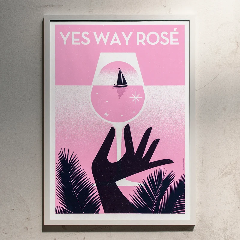 Yes Way Rosé (Din A2)