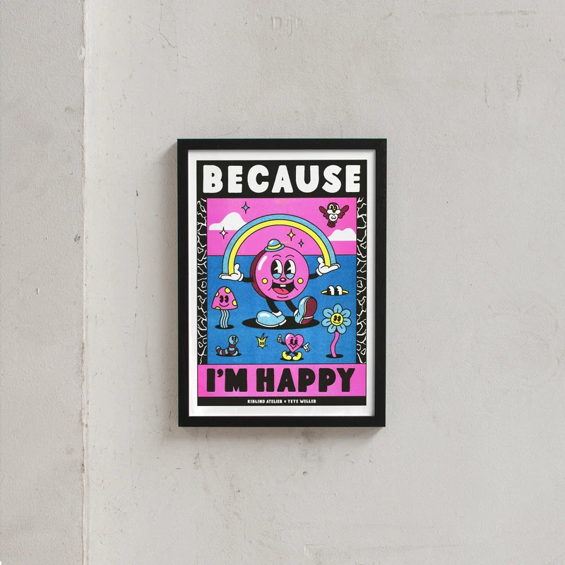 Because I'm Happy (DIN A3) | Risographie Print von Yeye Weller