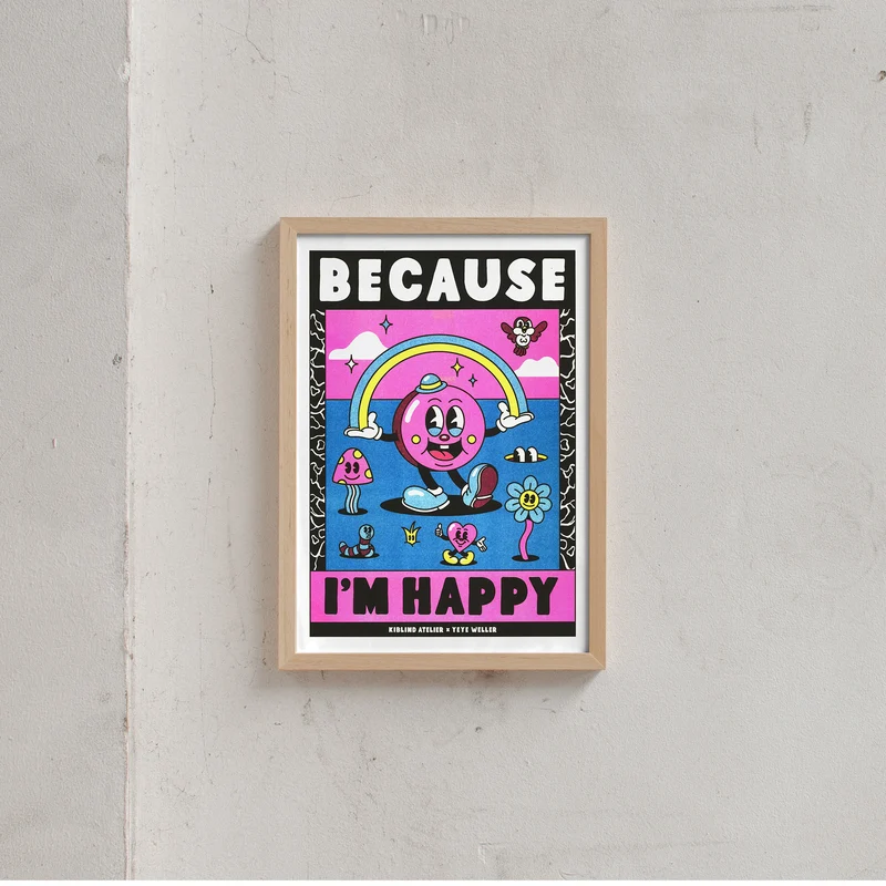 Because I'm Happy (DIN A3) | Risographie Print von Yeye Weller